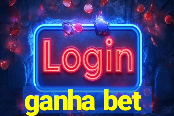 ganha bet